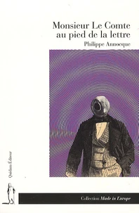 Monsieur Le Comte au pied de la lettre