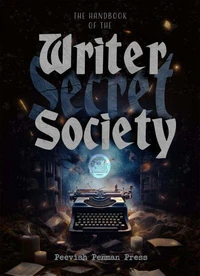 The Handbook of the Writer Secret Society