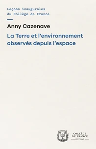 La terre et l'environnement observés depuis l'espace