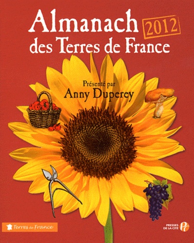 Anny Duperey - Almanach des Terres de France 2012.