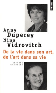 Anny Duperey et Nina Vidrovitch - De la vie dans son art, de l'art dans sa vie.