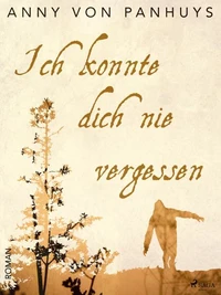 Ich konnte dich nie vergessen