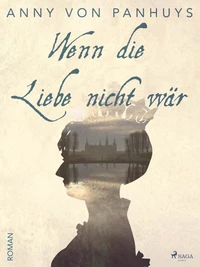 Wenn die Liebe nicht wär