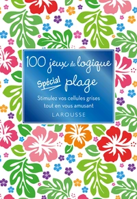100 jeux de logique spécial plage