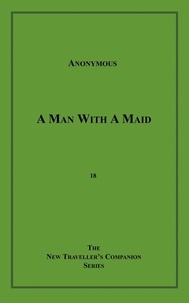 Anon Anonymous - A Man with a Maid.