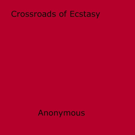 Crossroads of Ecstasy