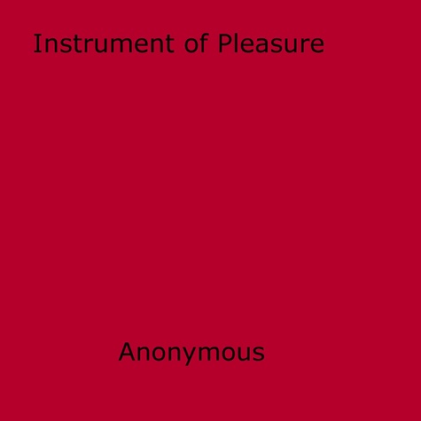 Instrument of Pleasure