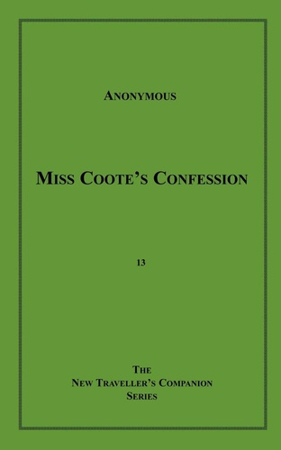 Miss Coote's Confession. Or the Voluptuous Experiences of an Old Maid