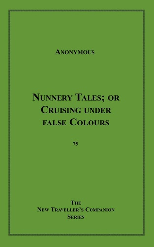 Nunnery Tales. or Cruising under false Colours