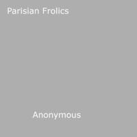Anon Anonymous - Parisian Frolics.