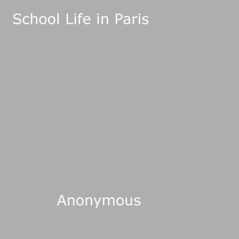 School Life in Paris