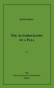 Anon Anonymous - The Autobiography of A Flea.
