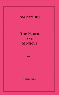 Anon Anonymous - The Naked and Monique.
