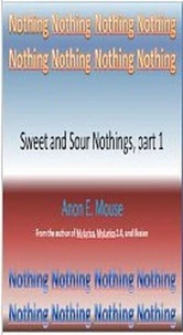 Sweet and Sour Nothings, part 1