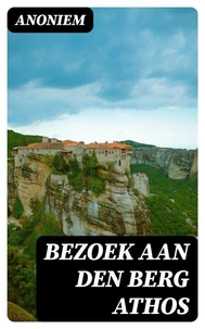 Bezoek aan den berg Athos