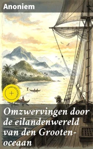 Omzwervingen door de eilandenwereld van den Grooten-oceaan