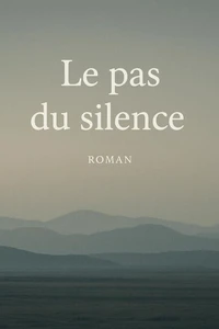 Le pas du silence