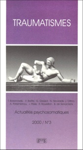  Anonyme - Actualites Psychosomatiques N° 3/2000 : Traumatismes.