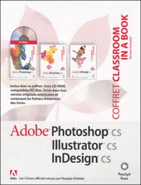  Anonyme - Adobe, Coffret 3 volumes : Photoshop CS,  Illustrator CS et InDesign CS. 3 Cédérom