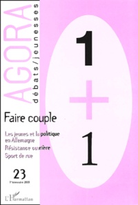  Anonyme - Agora N° 23 1er Trimestre 2001 : Faire Couple, 1 + 1.