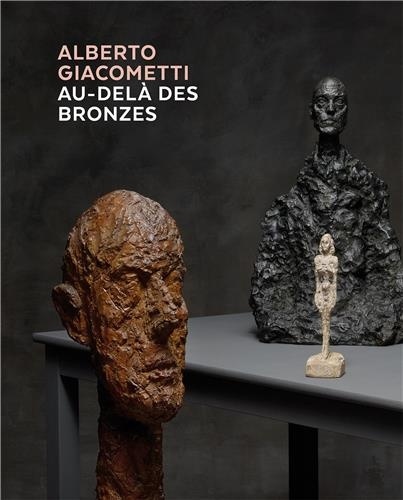  Anonyme - Alberto Giacometti, au-delà des bronzes.