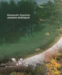  Anonyme - Alessandro Quaranta. Univers Inférieur.