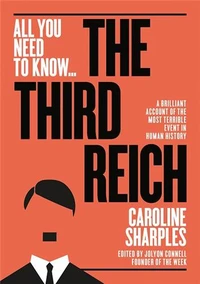 All You Need To Know The Third Reich