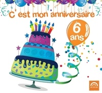  Anonyme - Anniversaire - 6 ans.