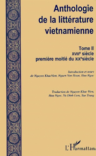  Anonyme - Anthologie De La Litterature Vietnamienne. Tome 2, Xviiieme Siecle - Premiere Moitie Du Xixeme Siecle.