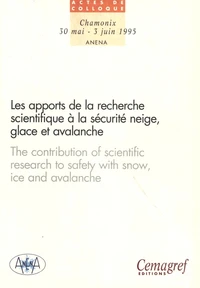 Apporte de la recherche scientifique à la sécurité neige, glace et avalanche