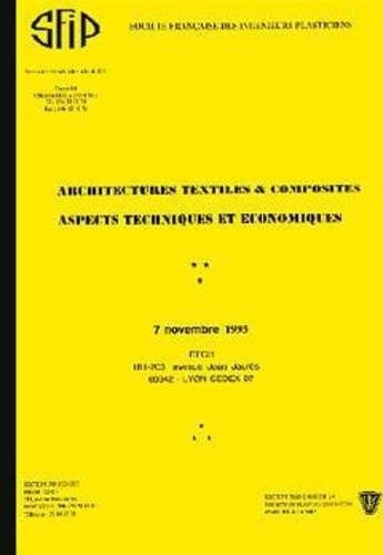  Anonyme - Architectures textiles et composites : aspects techniques et économiques.
