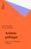 Aristote politique. Études sur la "Politique" d'Aristote