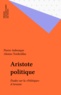  Anonyme - Aristote politique - Études sur la "Politique" d'Aristote.