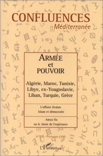  Anonyme - Armée et pouvoir : Algérie, Maroc, Tunisie, Libye, ex-Yougoslavie, Liban, Turquie et Grèce.