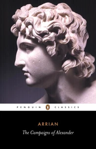 Arrian The campaigns of Alexander