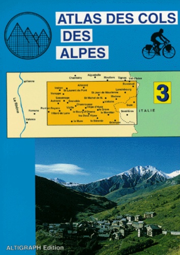  Anonyme - Atlas des cols des Alpes - Volume 3.