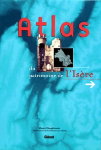  Anonyme - Atlas du patrimoine de l'Isère.