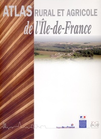  Anonyme - Atlas rural et agricole de l'Ile-de-France.
