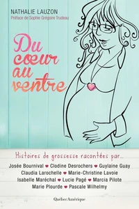 Au coeur du ventre histoires de grossesse