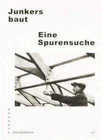 Bauhaus taschenbuch 13 : junkers baut