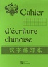  Anonyme - Cahier d'écriture chinoise Vert avec repère.