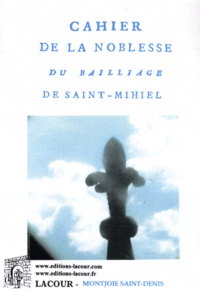  Anonyme - Cahier de la noblesse du bailliage de Saint-Mihiel.
