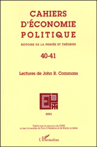  Anonyme - Cahiers D'Economie Politique N° 40-41/2001 : Lectures De John R. Commons.