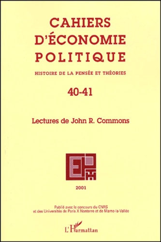  Anonyme - Cahiers D'Economie Politique N° 40-41/2001 : Lectures De John R. Commons.