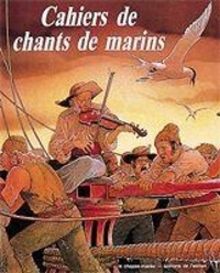  Anonyme - Cahiers De Chants De Marins.