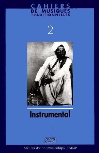  Anonyme - Cahiers De Musiques Traditionnelles N° 2/1989 : Instrumental.