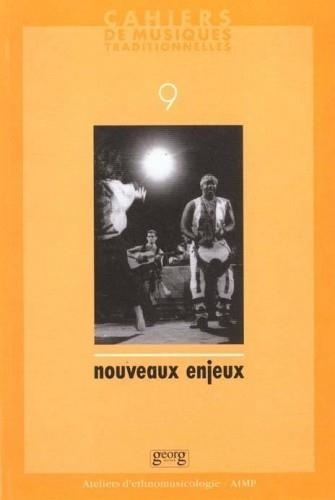  Anonyme - Cahiers De Musiques Traditionnelles N° 9/1996 : Nouveaux Enjeux.
