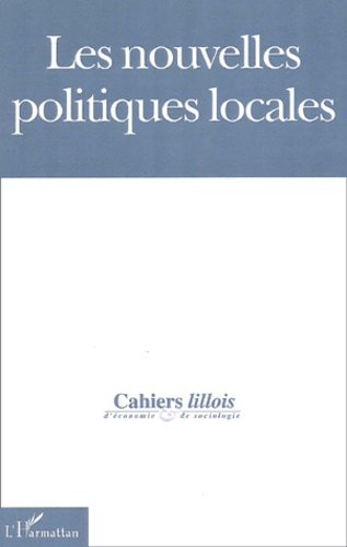  Anonyme - Cahiers Lillois D'Economie Et De Sociologie N° 35-36/2001 : Les Nouvelles Politiques Locales.