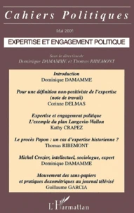 Cahiers Politiques Mai 2001 : Expertise Et Engagement Politique