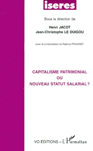  Anonyme - Capitalisme patrimonial ou nouveau statut salarial ?.